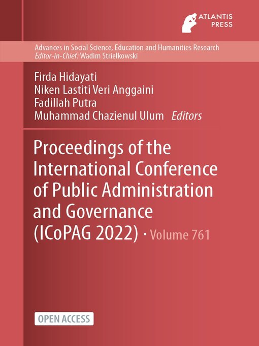 Title details for Proceedings of the International Conference of Public Administration and Governance (ICoPAG 2022) by Firda Hidayati - Available